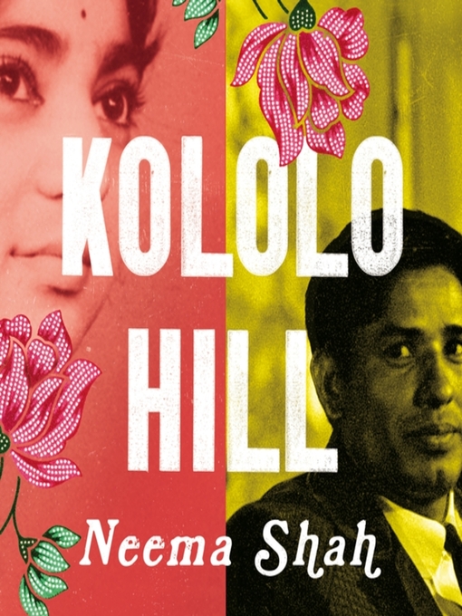 Title details for Kololo Hill by Neema Shah - Available